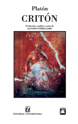 Critón [Spanish] 9561118963 Book Cover