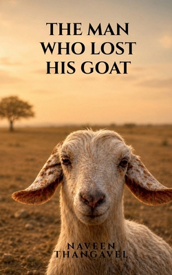 The Man Who Lost His Goat B0H5W68WR7 Book Cover