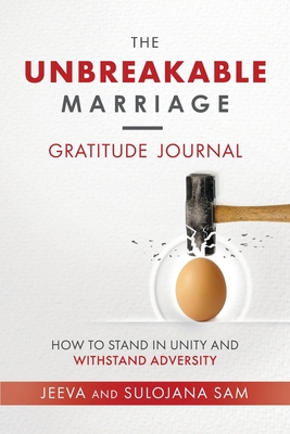 The Unbreakable Marriage Gratitude Journal 1778086144 Book Cover