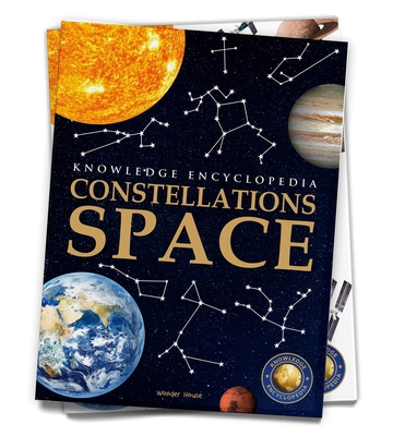 Space: Constellations (Knowledge Encyclopedia F... Book Cover