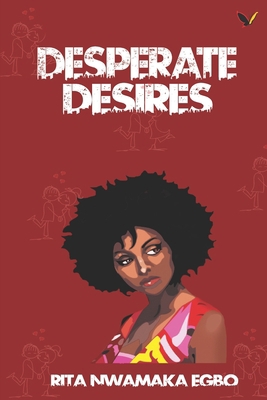 Desperate Desires 9789813104 Book Cover