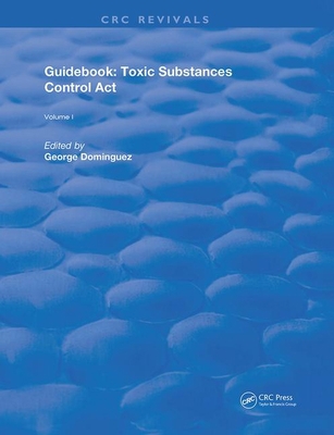 Guidebook: Toxic Substances Control Act 0367263025 Book Cover