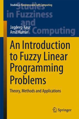 An Introduction to Fuzzy Linear Programming Pro... 3319312731 Book Cover