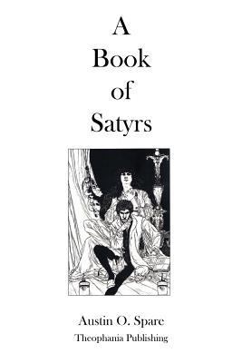 A Book Of Satyrs 1477614516 Book Cover