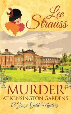 Murder at Kensington Gardens: A Cozy Historical... 1988677750 Book Cover