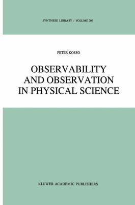 Observability and Observation in Physical Science 9401075980 Book Cover
