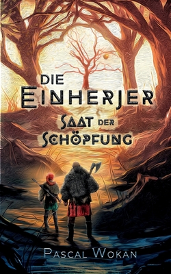 Die Einherjer: Saat der Schöpfung [German] 375260395X Book Cover