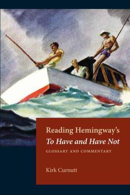 Reading Hemingway's to Have and Have Not: Gloss... 1606352717 Book Cover