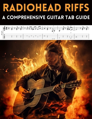 Radiohead Riffs: A Comprehensive Guitar Tab Guide B0CJXCRK39 Book Cover