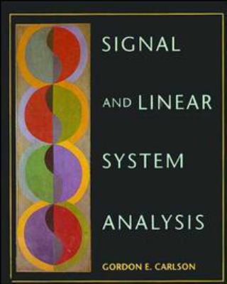 Signal and Linear System Analysis 0471124990 Book Cover