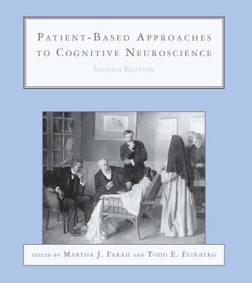 Patient-Based Approaches to Cognitive Neuroscience 0262562138 Book Cover