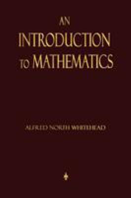 An Introduction To Mathematics 1603864156 Book Cover