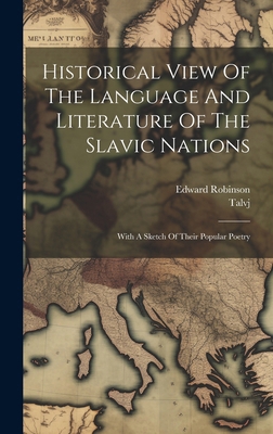Historical View Of The Language And Literature ... 1020181605 Book Cover