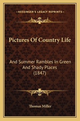 Pictures Of Country Life: And Summer Rambles In... 1164930451 Book Cover