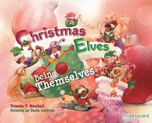 Christmas Elves Being Themselves 1771057947 Book Cover