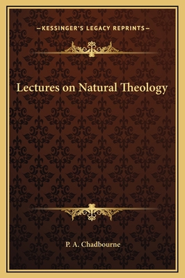 Lectures on Natural Theology 1169320627 Book Cover