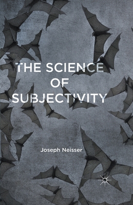 The Science of Subjectivity 1349499862 Book Cover