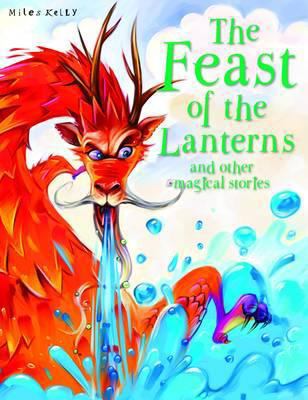 Feast of the Lanterns and Other Stories 1848105789 Book Cover