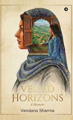 Veiled Horizons: A Memoir B0GJ6L3M44 Book Cover