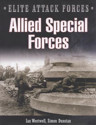 Allied Special Forces - Elite Attack Forces 1905573901 Book Cover