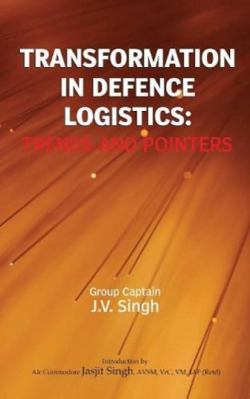 Transformation in Defence Logistics: Trends and... 8187966696 Book Cover