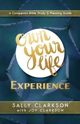 Own Your Life Experience 1888692308 Book Cover