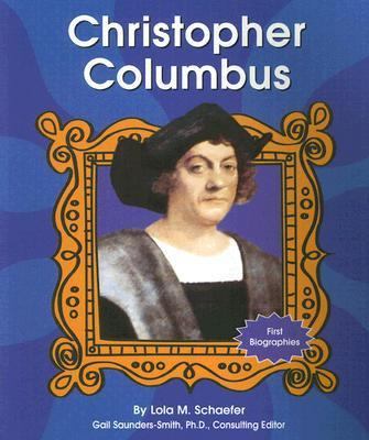 Christopher Columbus (First Biographies) 0736893687 Book Cover