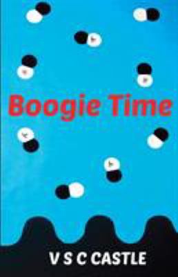 Boogie Time 0692881190 Book Cover