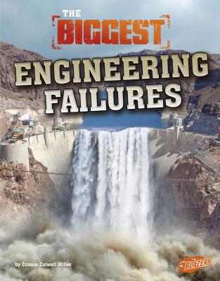 The Biggest Engineering Failures 1515799948 Book Cover