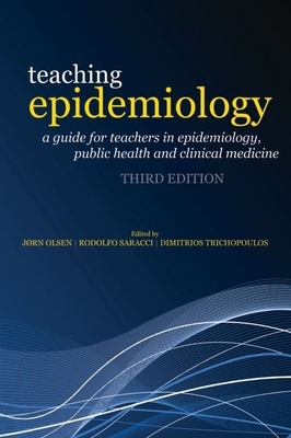 Teaching Epidemiology: A guide for teachers in ... 0199239487 Book Cover