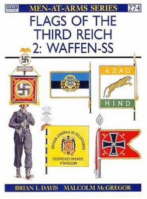 Flags of the Third Reich : Waffen-SS (Men-At-Ar... 1855324318 Book Cover