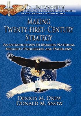 Making Twenty-First-Century Strategy: An Introd... 1907521542 Book Cover
