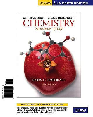 General, Organic, and Biological Chemistry: Str... 0321668057 Book Cover