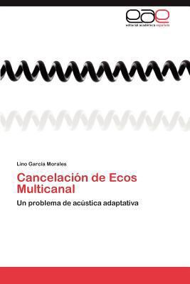 Cancelación de Ecos Multicanal [Spanish] 3845484012 Book Cover