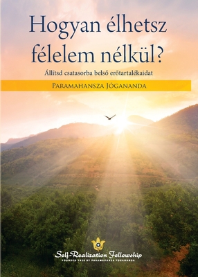 Living Fearlessly (Hungarian) [Hungarian] 0876129130 Book Cover