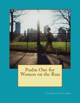 Psalm One for Women on the Run 1643731343 Book Cover