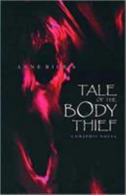 Anne Rice's Tale of the Body Thief 1840232463 Book Cover