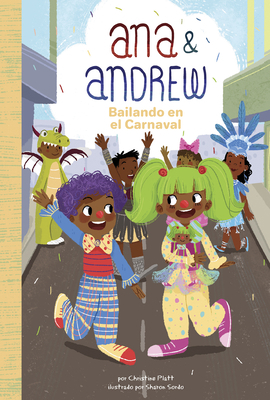 Bailando En El Carnaval (Dancing at Carnival) [Spanish] 1644943638 Book Cover