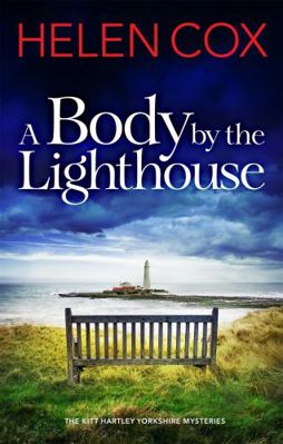 A Body by the Lighthouse: The Kitt Hartley York... 1529410401 Book Cover