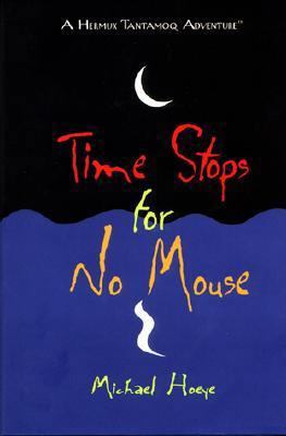 Time Stops for No Mouse 0399238786 Book Cover