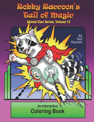 Robby Racoon's Tail of Magic: Animal Clan Serie... B0CDNM7ZM5 Book Cover