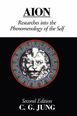 Aion: Researches Into the Phenomenology of the ... 1138136565 Book Cover