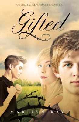 Gifted Volume 2: Ken, Tracey, Carter 0753467895 Book Cover