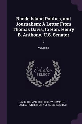 Rhode Island Politics, and Journalism: A Letter... 137803869X Book Cover