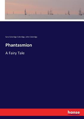 Phantasmion: A Fairy Tale 3743353725 Book Cover