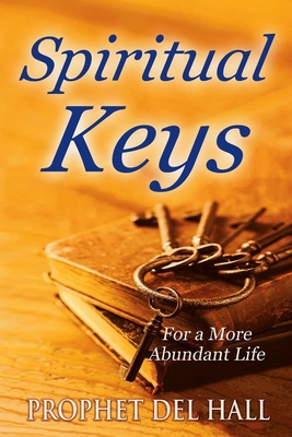 Spiritual Keys: ...for a more abundant life. 194725507X Book Cover