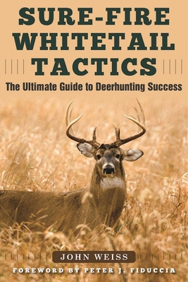 Sure-Fire Whitetail Tactics 1510708154 Book Cover