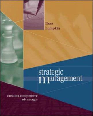 Strategic Management: Creating Competitive Adva... 0072509171 Book Cover