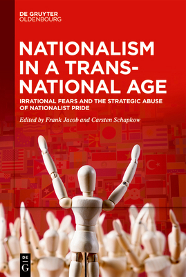 Nationalism in a Transnational Age: Irrational ... 311072992X Book Cover