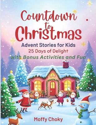 Countdown to Christmas Advent Stories for Kids:...            Book Cover